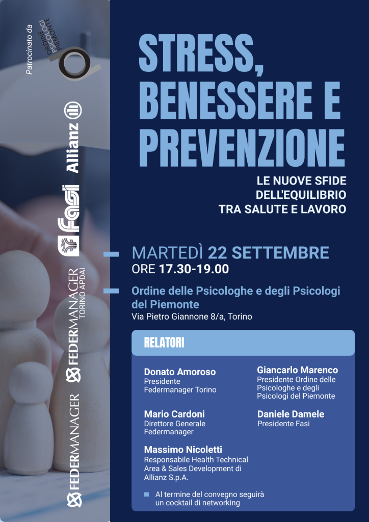 “Stress, Prevenzione e Benessere. Le nuove sfide dell’equilibrio tra salute e lavoro” Torino, 22 Settembre